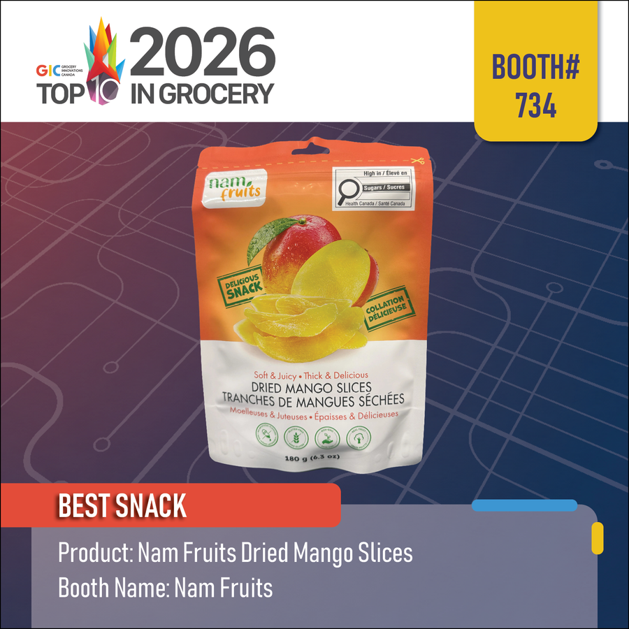 Official Grocery Innovations Canada graphic: 2026 Top 10 in Grocery, Best Snack, Nam Fruits Dried Mango Slices, booth 734